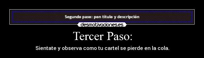 Tercer Paso: - 