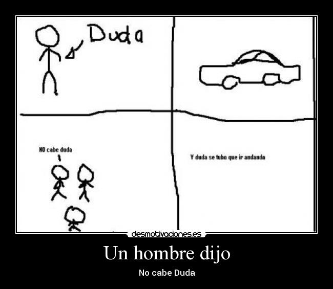 Un hombre dijo - 