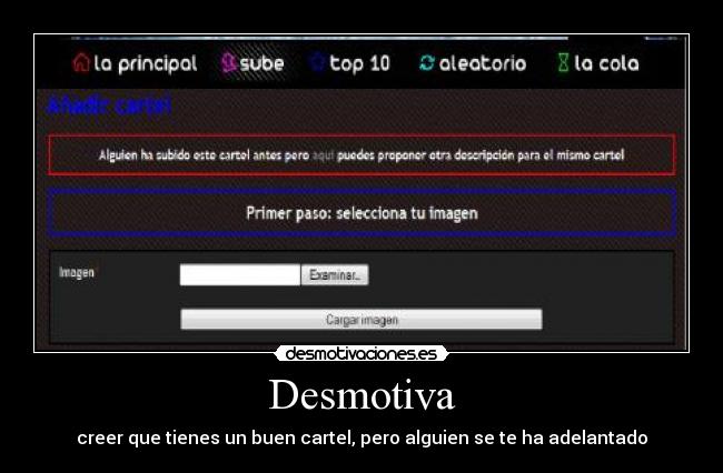 Desmotiva - creer que tienes un buen cartel, pero alguien se te ha adelantado