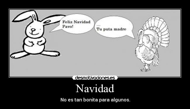 Navidad - No es tan bonita para algunos.