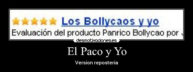 El Paco y Yo -