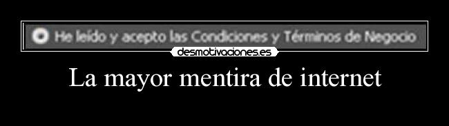 La mayor mentira de internet -