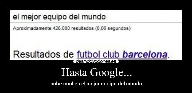 Hasta Google... - 