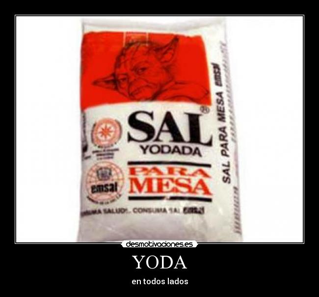 carteles yoda sal mesa fail desmotivaciones