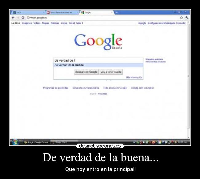 De verdad de la buena... - Que hoy entro en la principal!