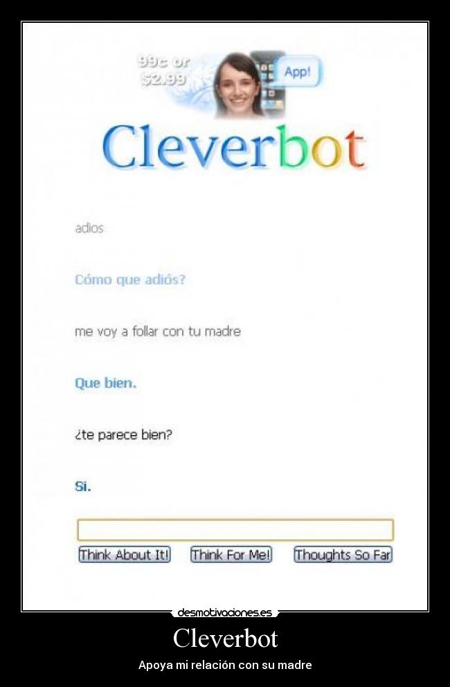 Cleverbot - Apoya mi relación con su madre