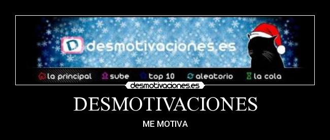 DESMOTIVACIONES -