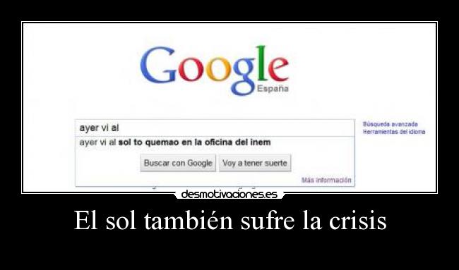 El sol también sufre la crisis -