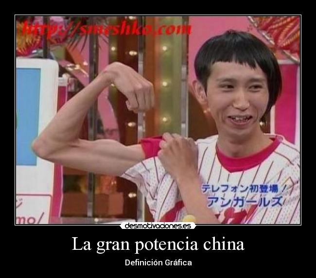 La gran potencia china - Definición Gráfica