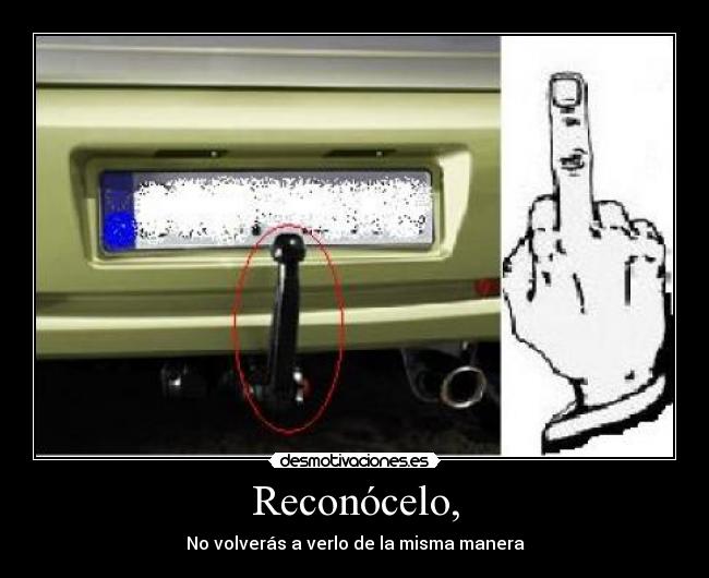 Reconócelo, - No volverás a verlo de la misma manera