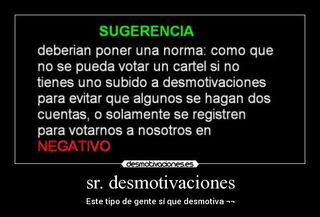 carteles desmotivaciones queja sugerencia opinion cartel gente desmotivaciones