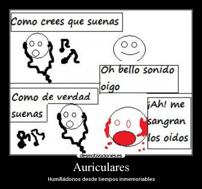 Auriculares - Humilládonos desde tiempos inmemoriables