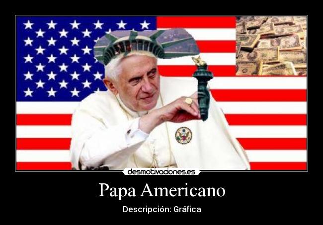 Papa Americano - Descripción: Gráfica