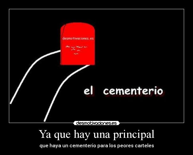 Ya que hay una principal -