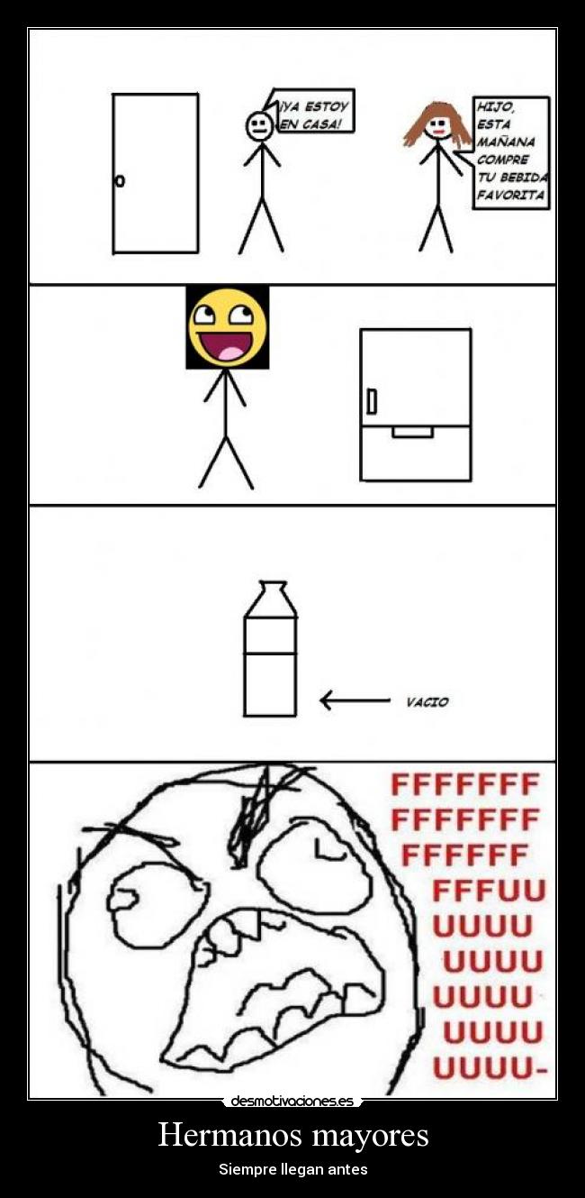 Hermanos mayores - Siempre llegan antes