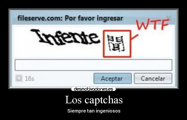 Los captchas - Siempre tan ingeniosos