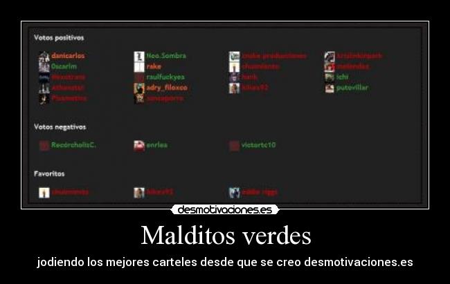 Malditos verdes -