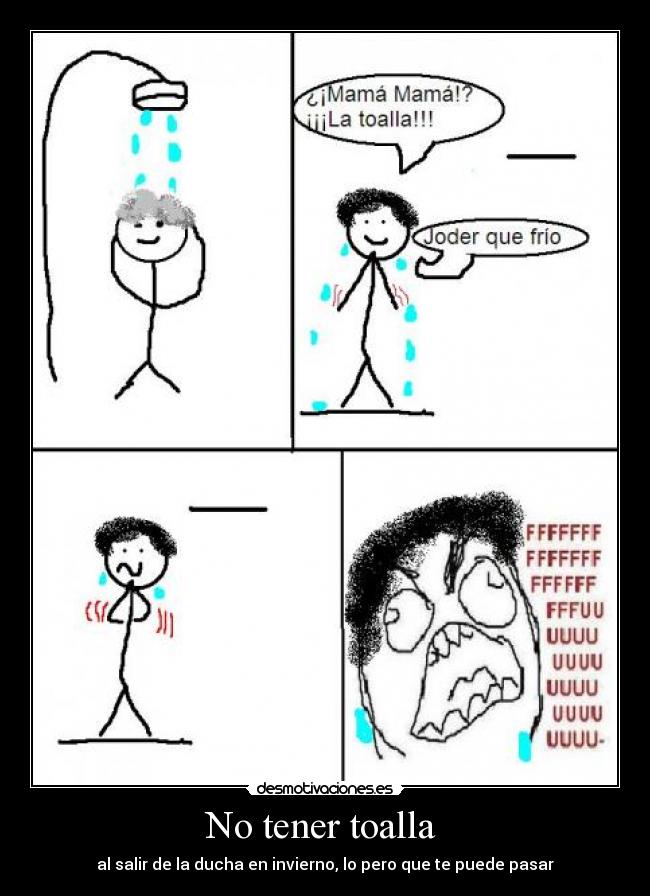 No tener toalla -