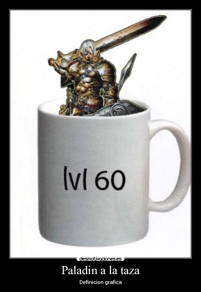carteles paladin ala taza desmotivaciones