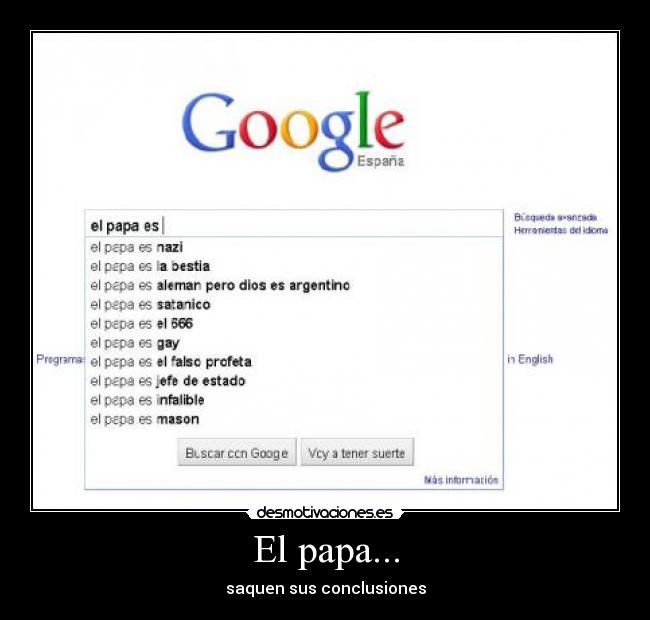 El papa... - saquen sus conclusiones