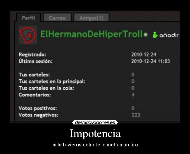 carteles impotencia tuvieras delante metias tiro desmotivaciones