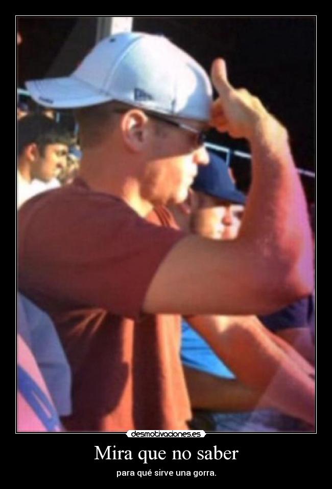 carteles gorra gente inutil desmotivaciones