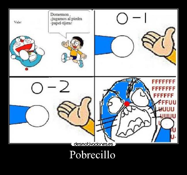 Pobrecillo -