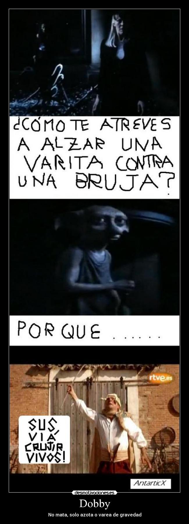 carteles dobby tio vara desmotivaciones
