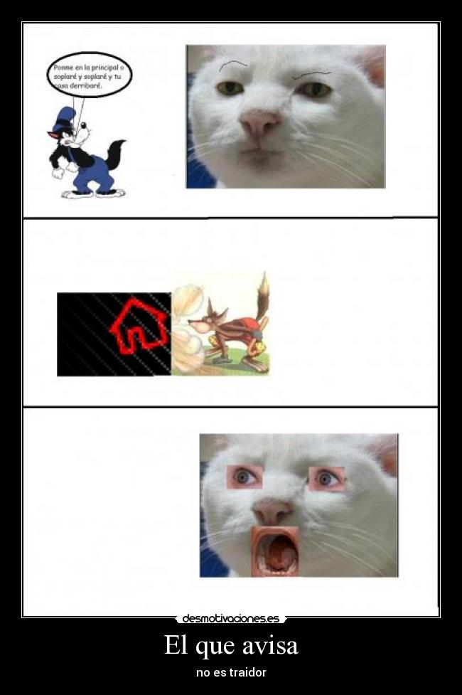 El que avisa - no es traidor