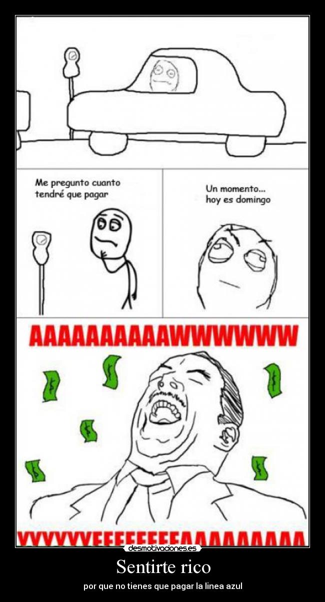Sentirte rico - por que no tienes que pagar la linea azul