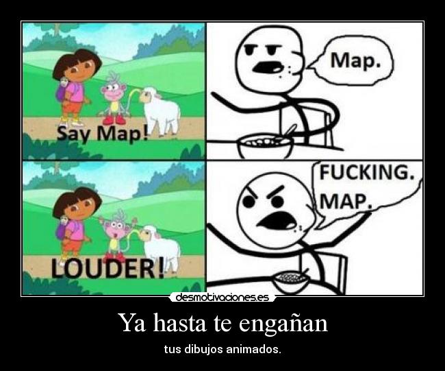 Ya hasta te engañan -