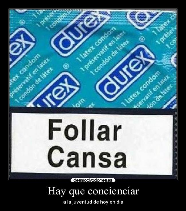 Hay que concienciar -