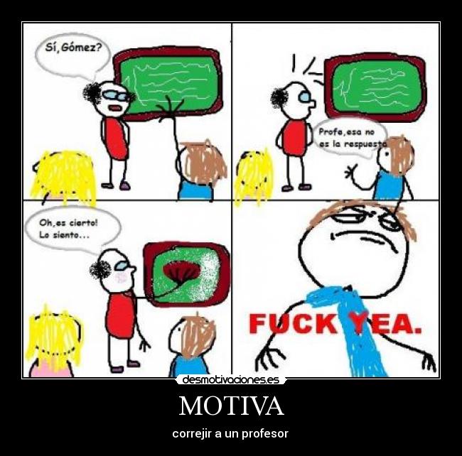 MOTIVA - correjir a un profesor