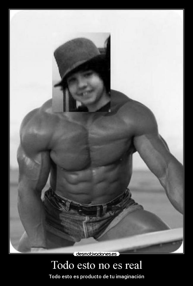 Todo esto no es real - Todo esto es producto de tu imaginación