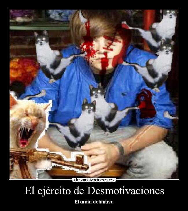 El ejército de Desmotivaciones - El arma definitiva