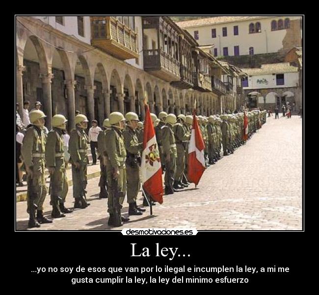La ley... -
