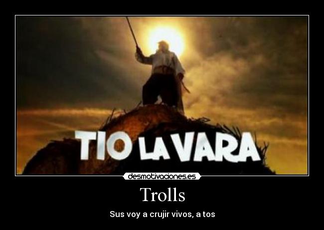 Trolls -