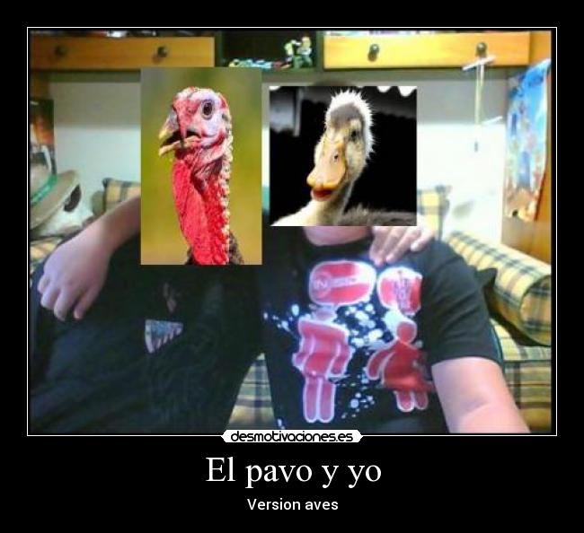El pavo y yo - Version aves