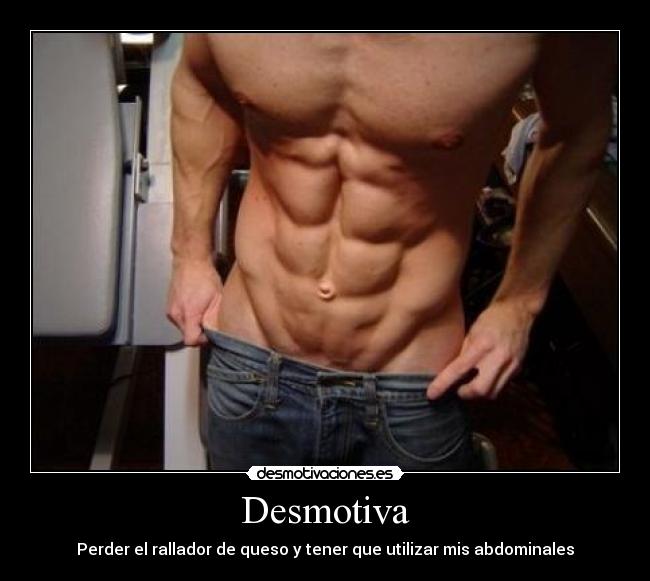 Desmotiva - Perder el rallador de queso y tener que utilizar mis abdominales