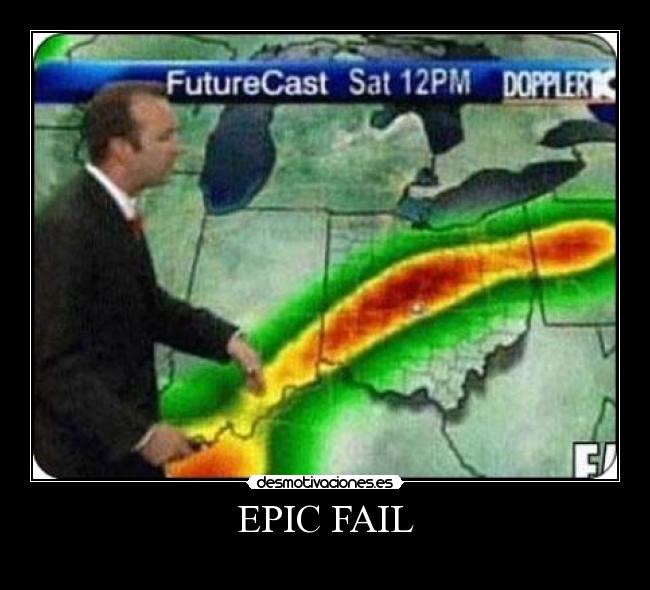 EPIC FAIL -