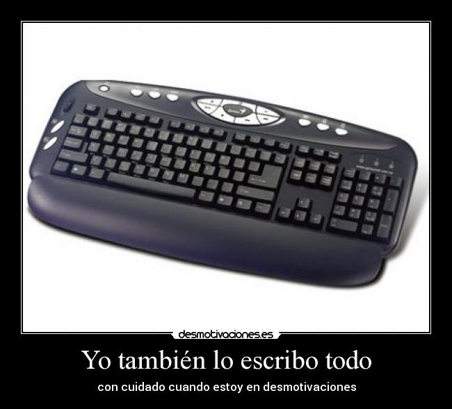 Yo también lo escribo todo - con cuidado cuando estoy en desmotivaciones