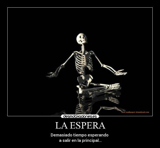 LA ESPERA - 