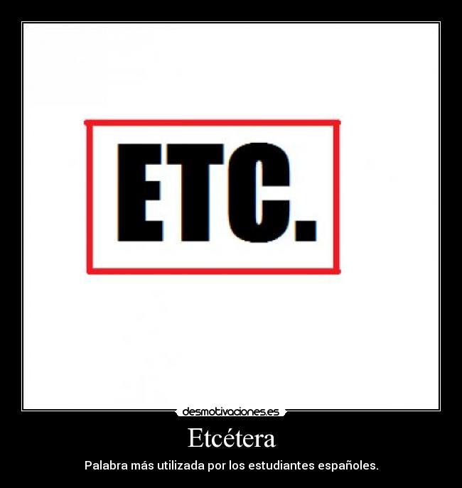 Etcétera - Palabra más utilizada por los estudiantes españoles.