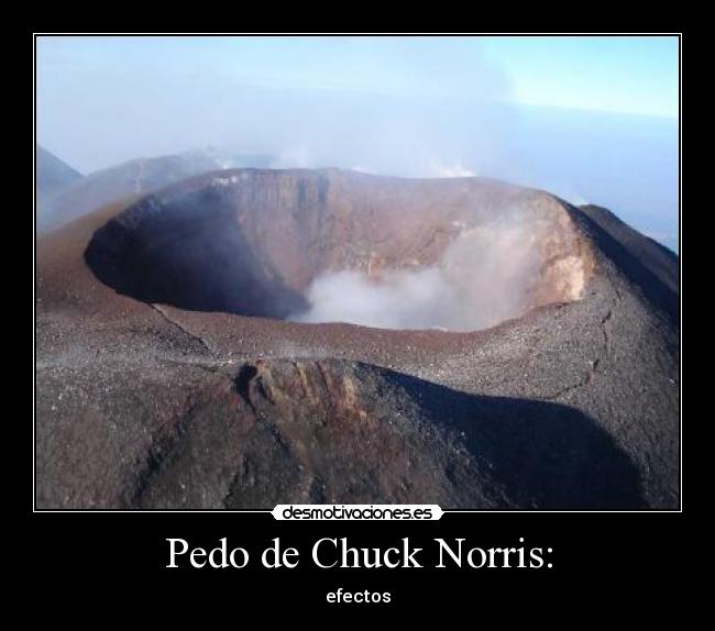 Pedo de Chuck Norris: -