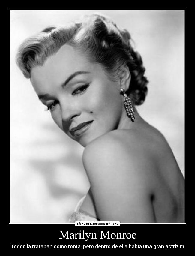 carteles marilyn monroe desmotivaciones
