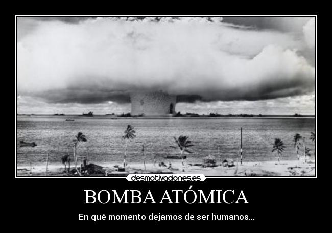 BOMBA ATÓMICA -