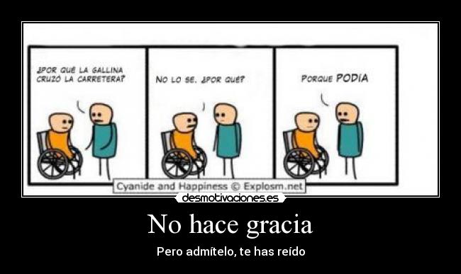 No hace gracia -