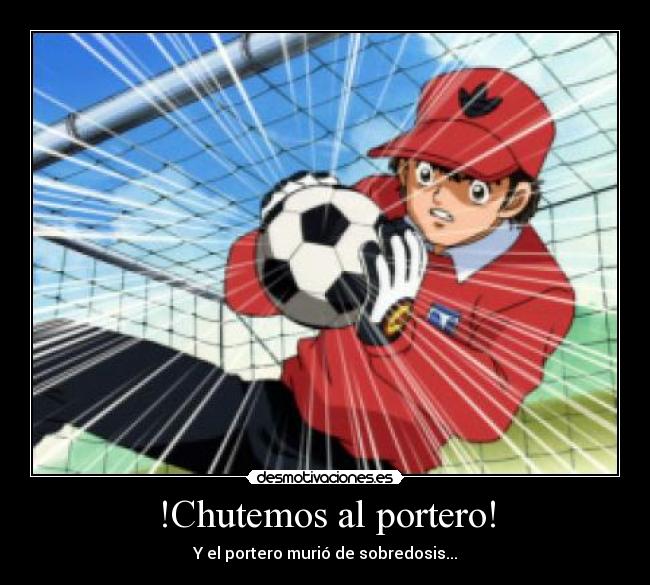 !Chutemos al portero! -