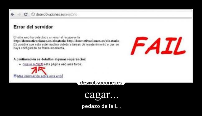 cagar... - pedazo de fail....