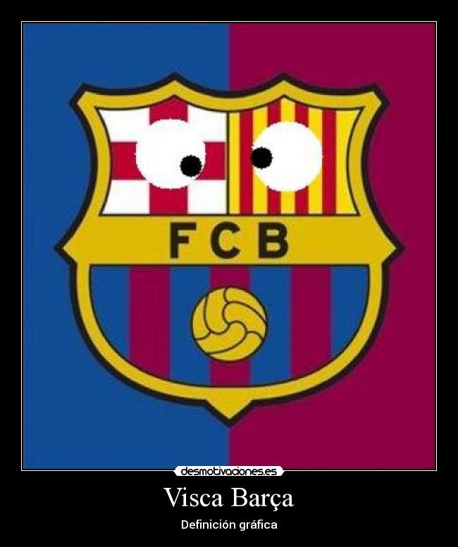 Visca Barça -